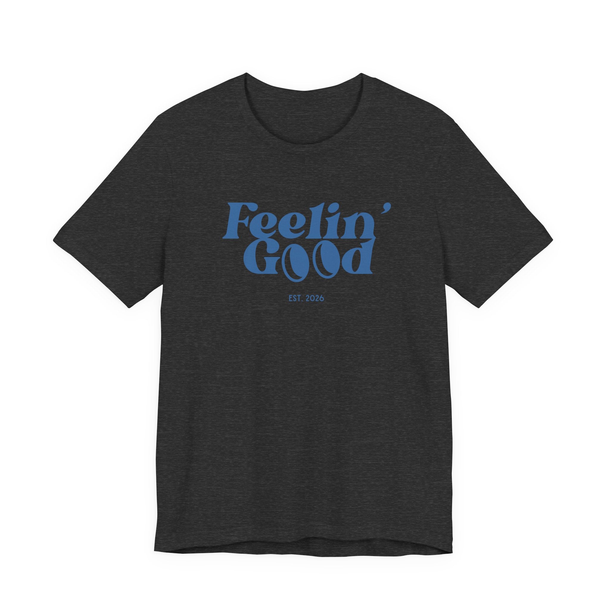 Feelin' Good Graphic Tee — Vintage Retro Positive Vibe T-Shirt