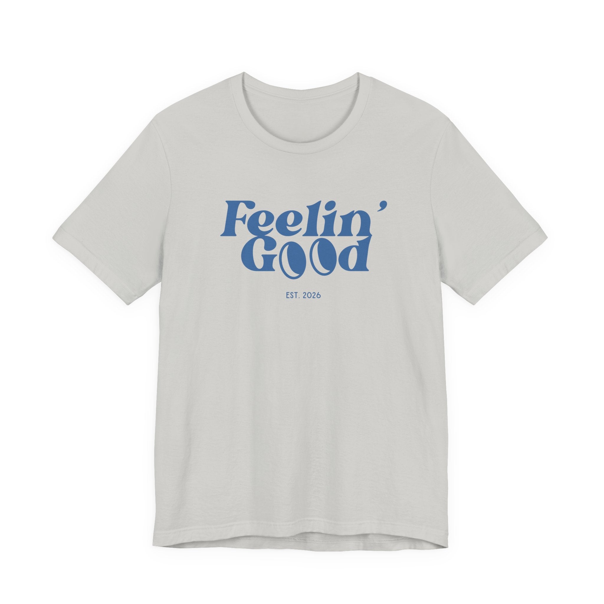 Feelin' Good Graphic Tee — Vintage Retro Positive Vibe T-Shirt